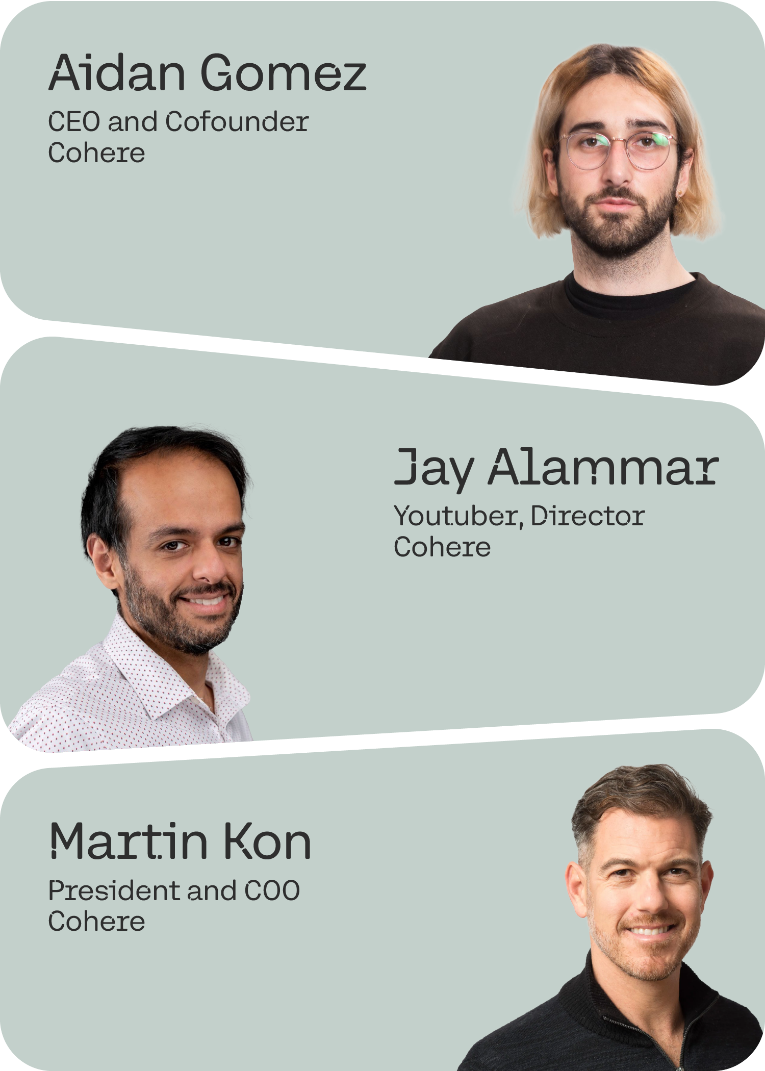 Aiden Gomez, Jay Alammar and Martin Kon